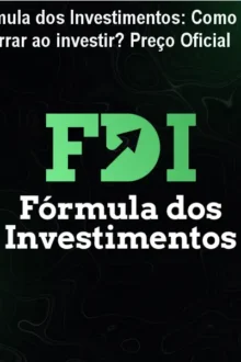 Fórmula dos Investimentos: Como parar de errar ao investir? Preço Oficial