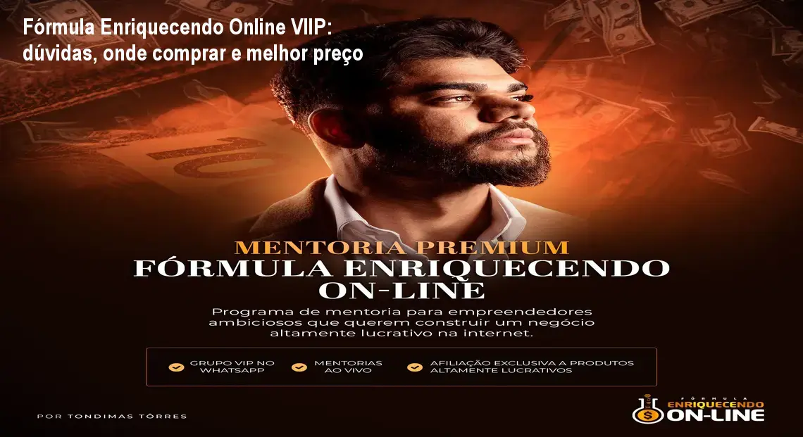 Capa do curso Fórmula Enriquecendo Online VIIP destacando mentoria ao vivo para gerar renda extra na internet