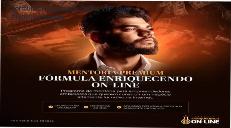 Tela do curso Fórmula Enriquecendo Online VIIP mostrando módulos de treinamento e suporte VIP