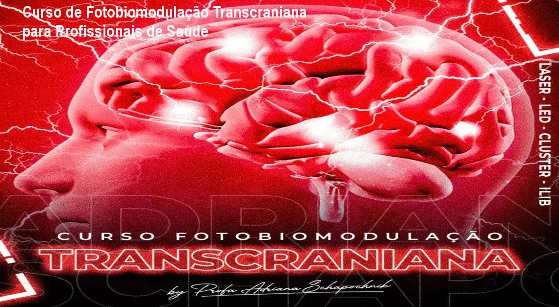 Curso de Fotobiomodulação Transcraniana para Profissionais de Saúde