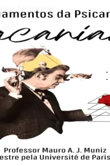 Fundamentos da Psicanálise Lacaniana: vale a pena?