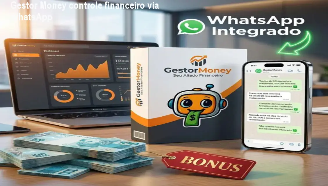 Gestor Money controle financeiro via WhatsApp