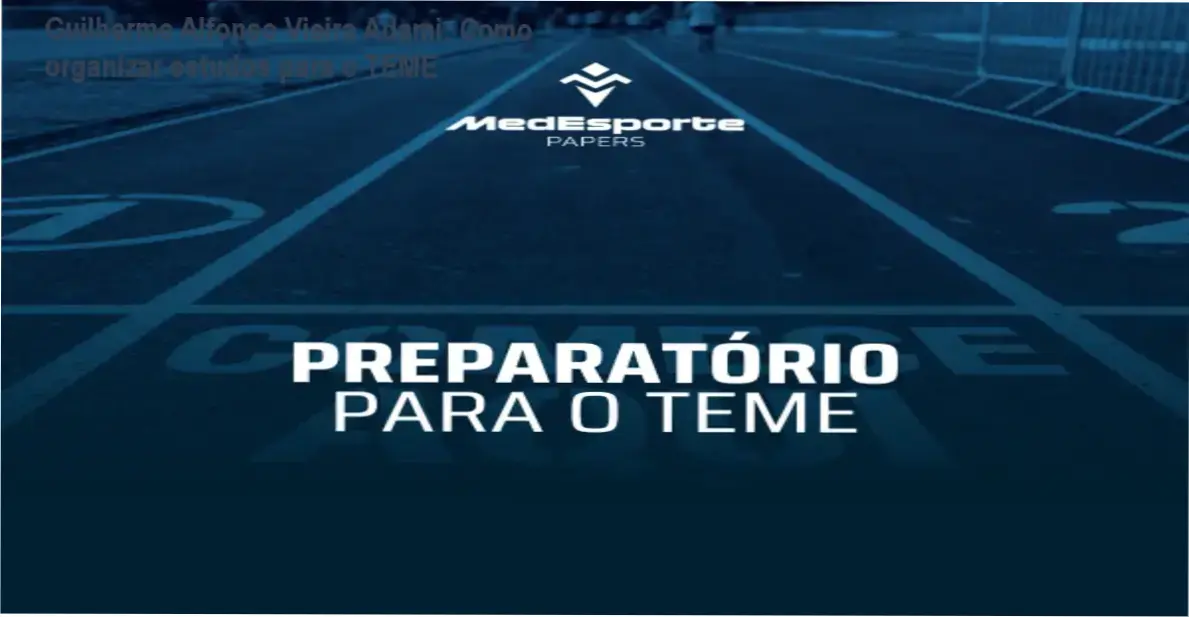 Imagem do curso Preparatório para o TEME de Guilherme Adami mostrando foco em organização de estudos