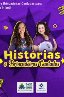 Histórias e Brincadeiras Cantadas para Educação Infantil