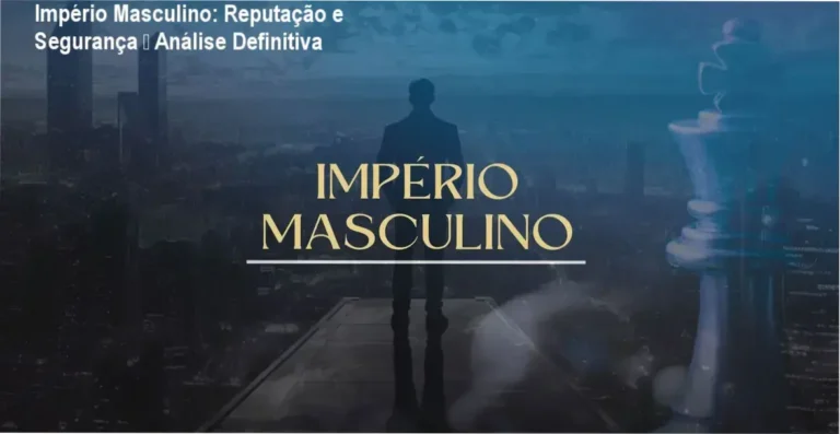 Império Masculino Alessandro Loiola – reputação, segurança e confiabilidade