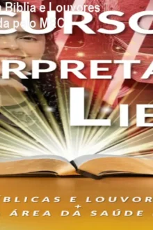 Curso de Libras com Bíblia e Louvores – Fluência Reconhecida pelo MEC
