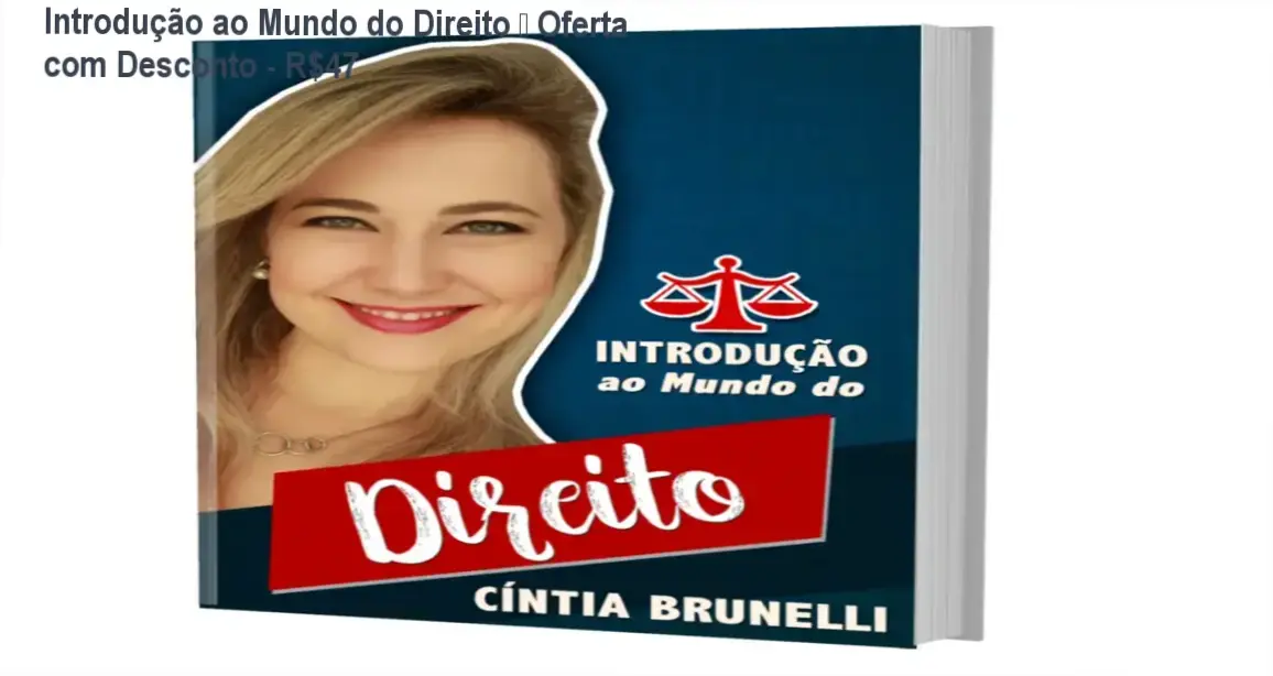 Introdução ao Mundo do Direito de Cintia Brunelli – autoridade e confiança para iniciantes no direito