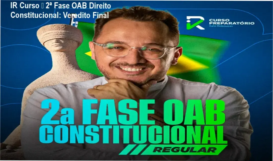 IR Curso – 2ª Fase OAB Direito Constitucional – método prático que eleva aprovação