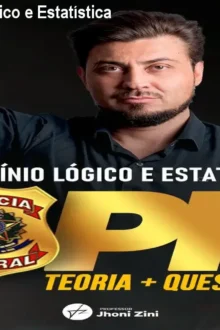 Domine Raciocínio Lógico e Estatística para PF – Curso Focado
