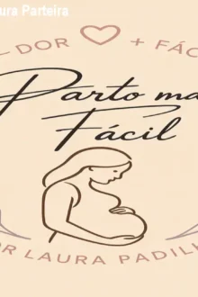 Curso Parto Mais Fácil – Laura Parteira – Indução Natural