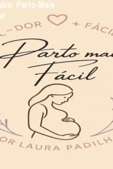 Laura Padilha Parteira: Parto Mais Fácil – onde comprar