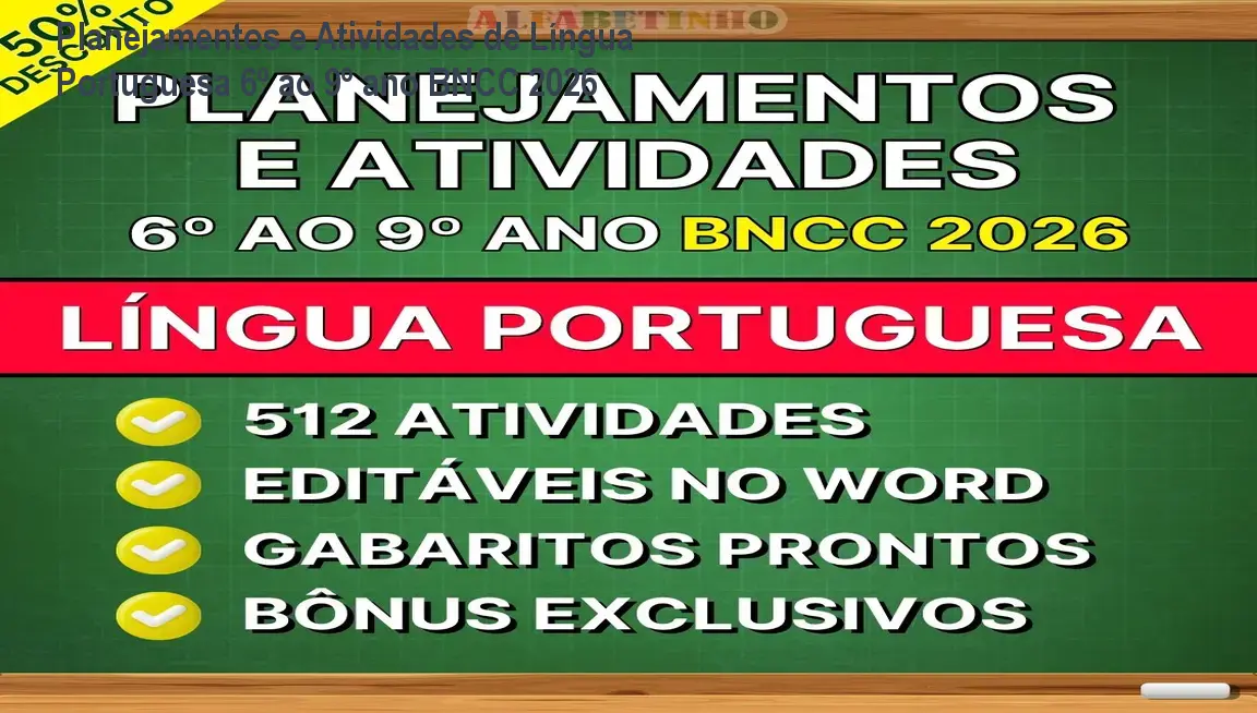 Planejamentos e Atividades de Língua Portuguesa 6º ao 9º ano BNCC 2026