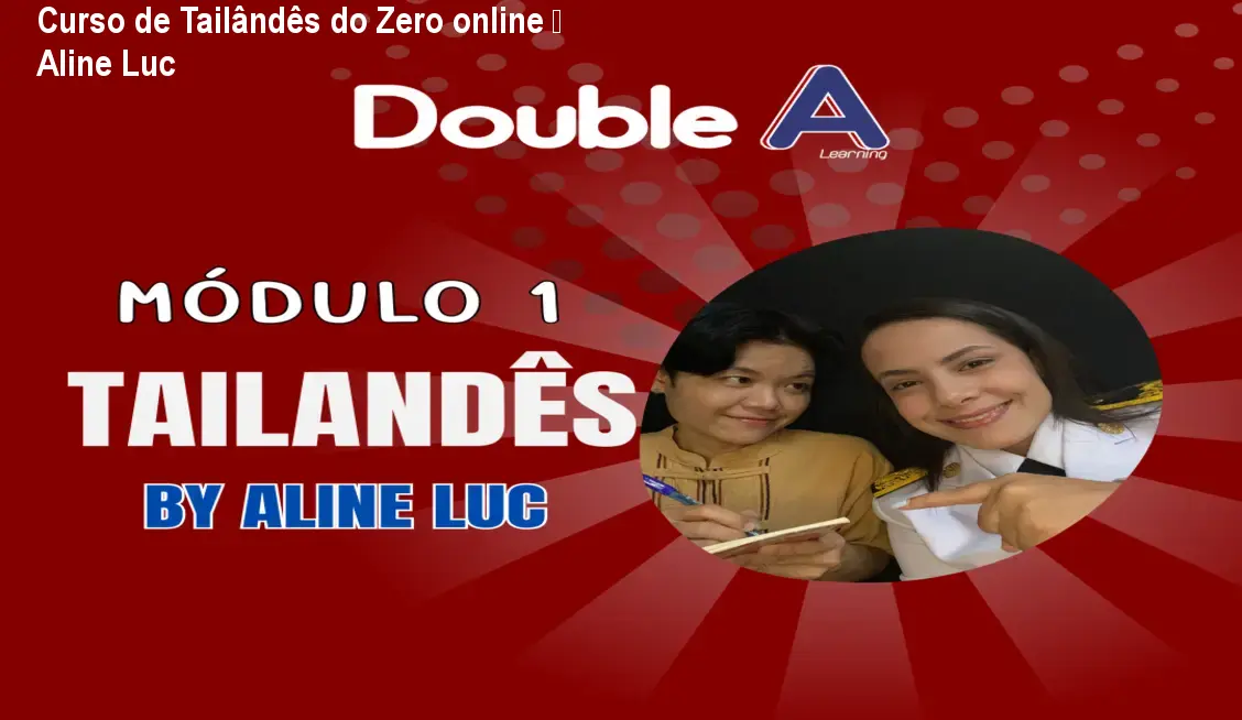 Curso de Tailândês do Zero online – Aline Luc