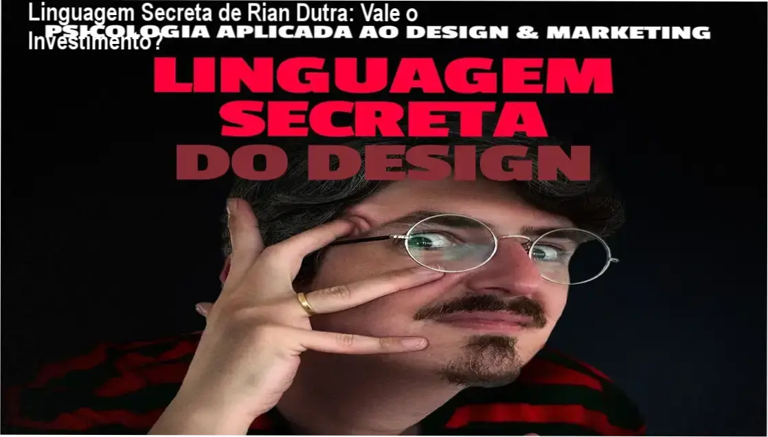 Linguagem Secreta de Rian Dutra – resultados práticos em design, marketing e negócios