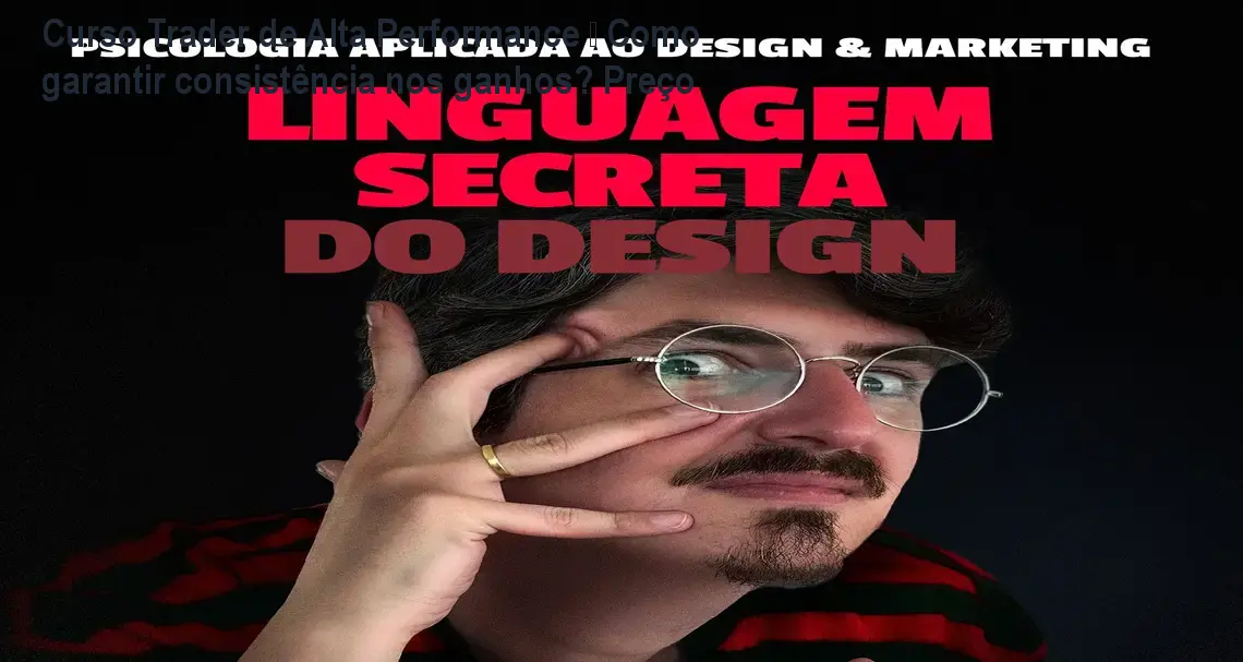 Curso Trader de Alta Performance – Como garantir consistência nos ganhos? Preço