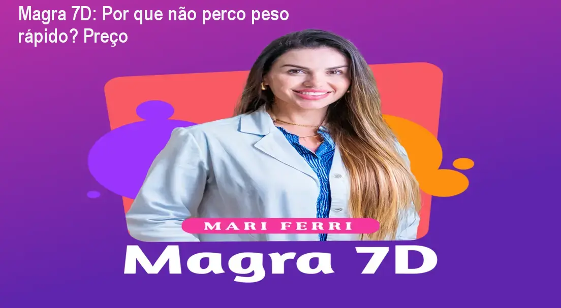 Imagem ilustrativa do protocolo Magra 7D mostrando plano de alimentação, jejum e exercício para 7 dias