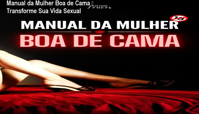 Capa do manual digital 'Manual da Mulher Boa de Cama' mostrando técnicas de sedução para transformar a vida sexual.
