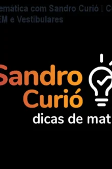 Matemática com Sandro Curió – Curso ENEM e Vestibulares