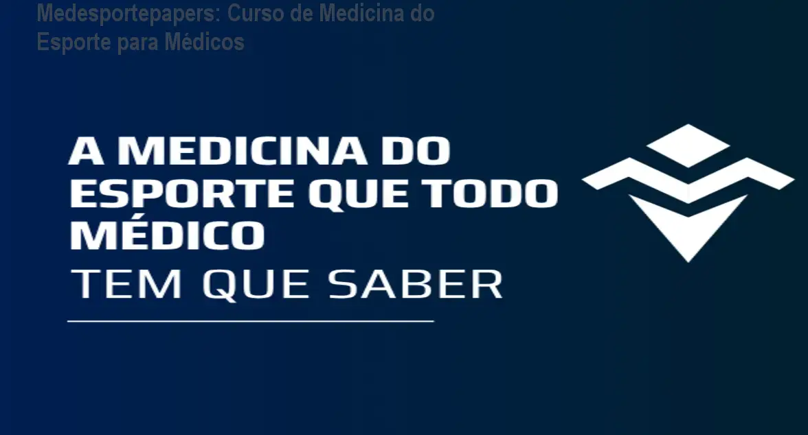 Medesportepapers: Curso de Medicina do Esporte para Médicos