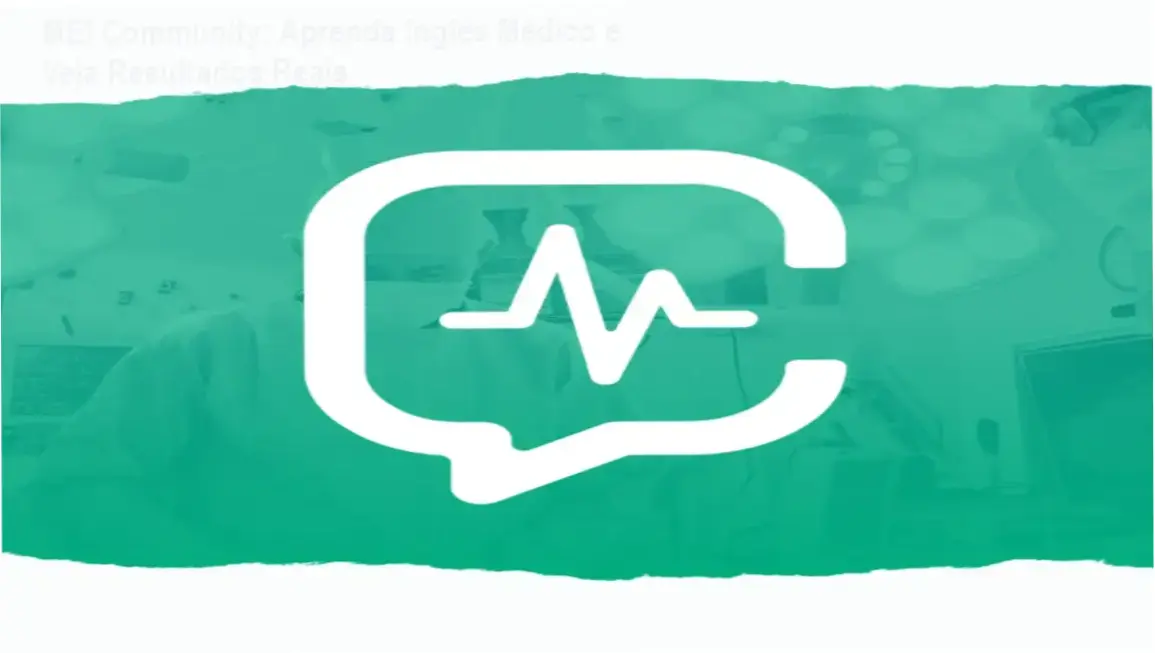 MEI Community – médico ou estudante de saúde que deseja dominar o inglês médico