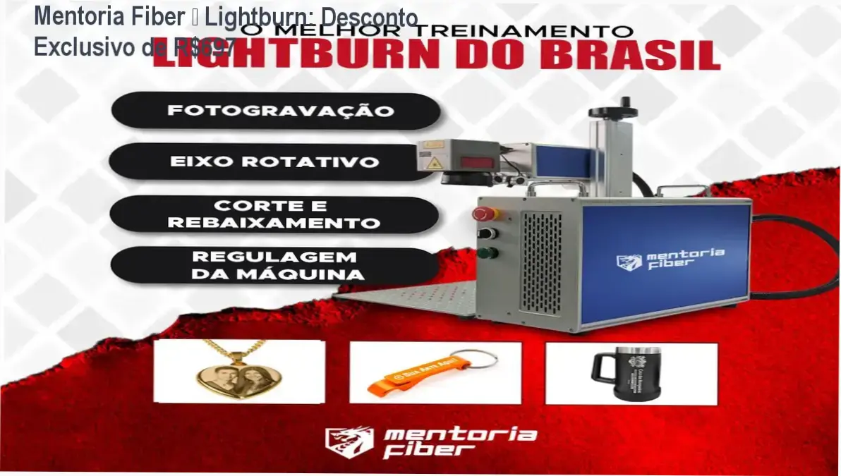 Mentoria Fiber – Lightburn de Euler Maia Nonato com oferta de desconto