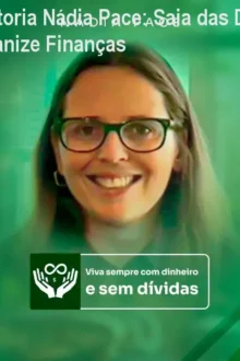 Mentoria Nádia Pace: Saia das Dívidas e Organize Finanças