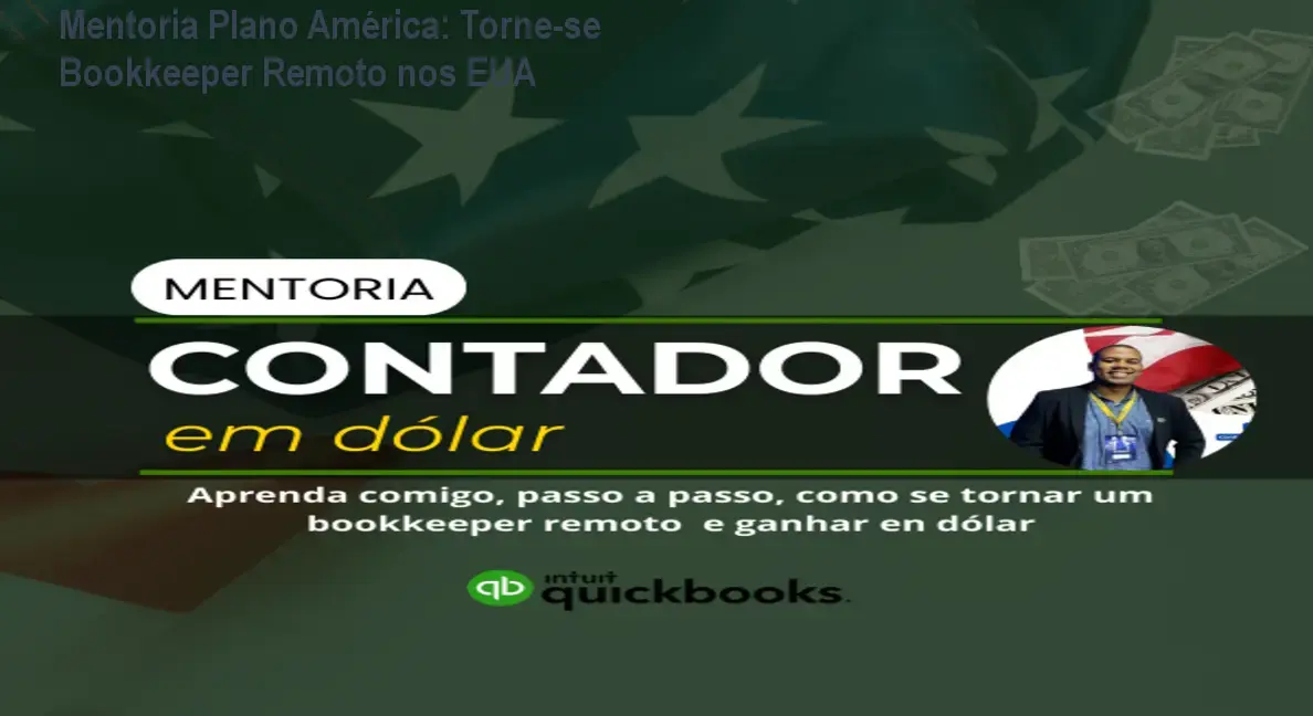 Mentoria Plano América: Torne-se Bookkeeper Remoto nos EUA