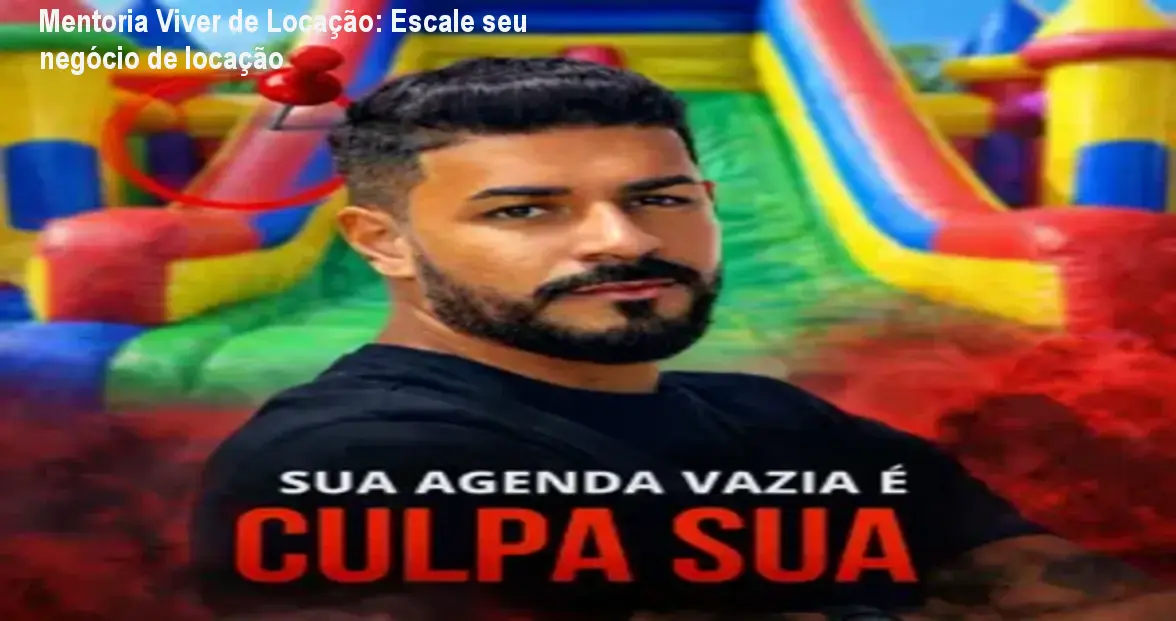 Mentoria Viver de Locação: Escale seu negócio de locação