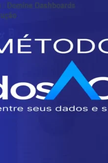 Método Dados à Obra – Domine Dashboards e Decisões na Construção