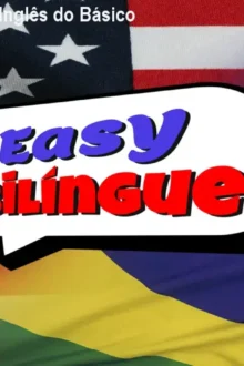 Método Easy Bilíngue – Inglês do Básico ao Avançado