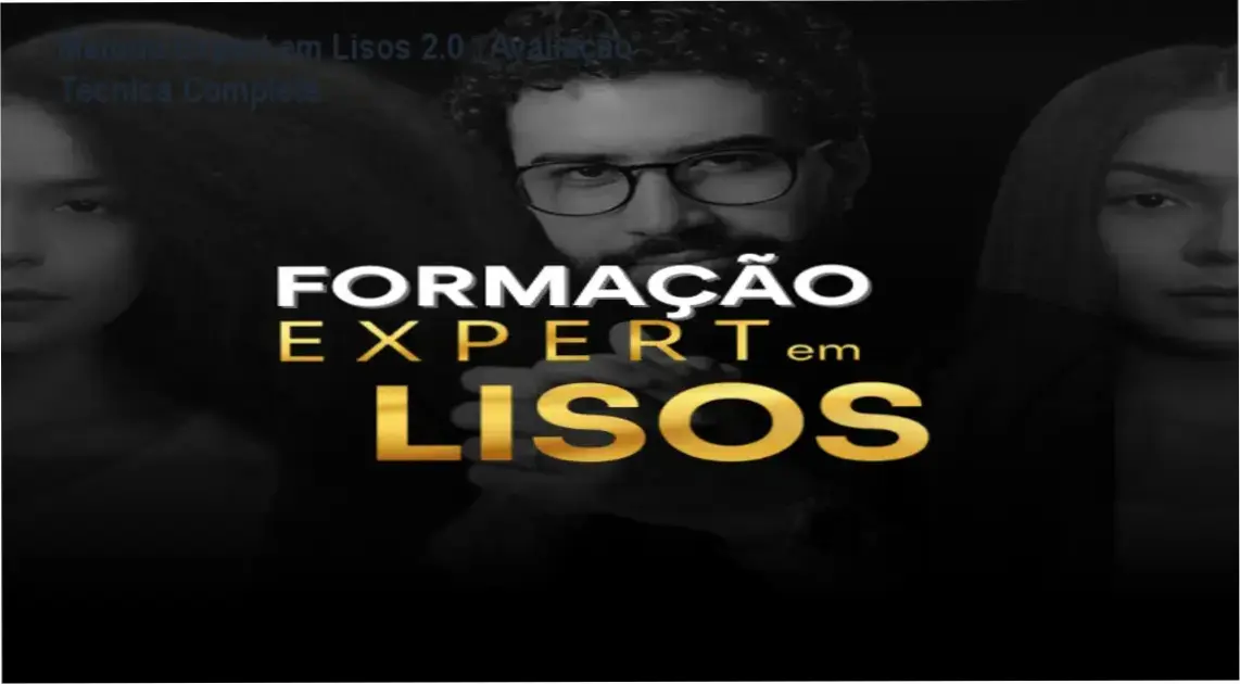 Método Expert em Lisos 2.0 Matheus Lucena avaliação completa