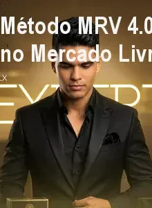 Método MRV 4.0 – Como ganhar 5 mil/mês no Mercado Livre