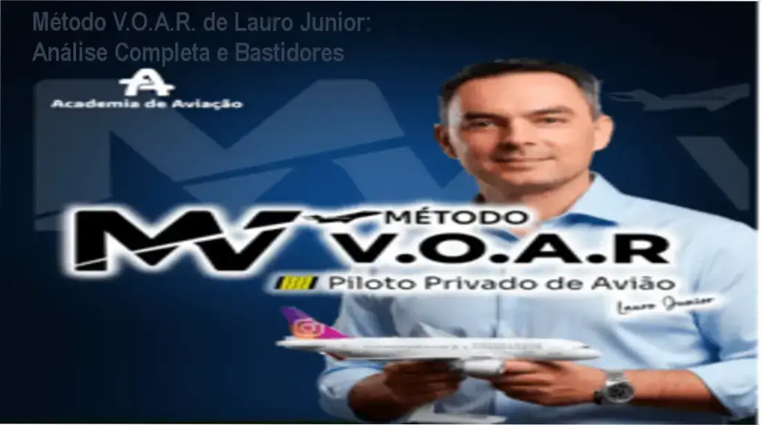 Método V.O.A.R. de Lauro Junior – bastidores e visão interna do preparatório ANAC