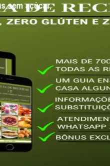 Meu Guia 3Z: +700 receitas sem açúcar, glúten e lactose