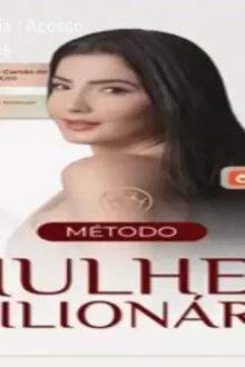 Método Mulher Milionária – Acesso Vitalício e Garantia 7 dias