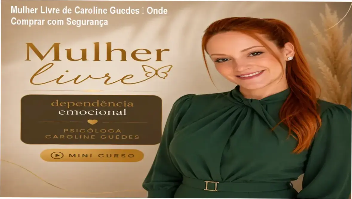 Mulher Livre de Caroline Guedes – cupom de desconto