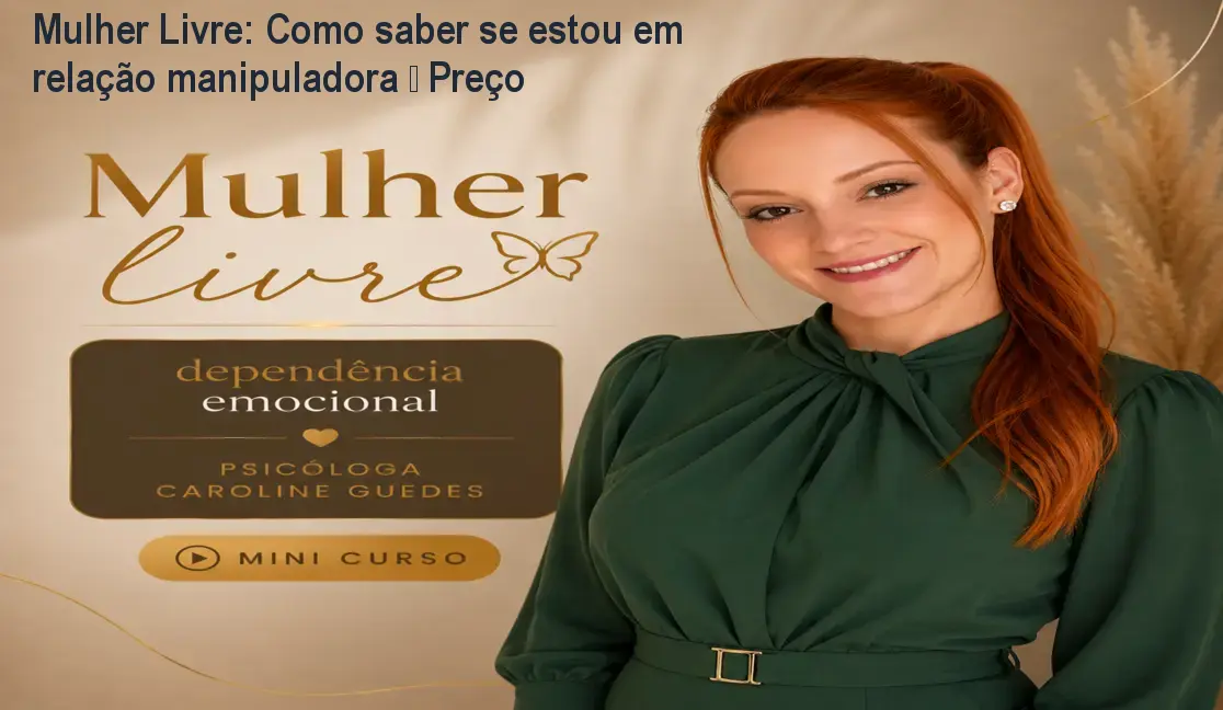 Mulher Livre: Como saber se estou em relação manipuladora – Preço