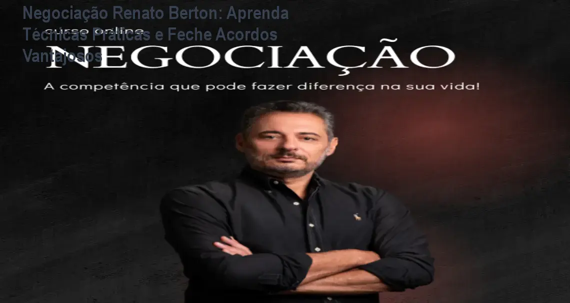 Imagem do curso de negociação de Renato Berton mostrando o workbook interativo e o certificado digital