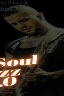 Neo Soul Jazz 2.0 – Curso Online de Guitarra – Acesso Imediato