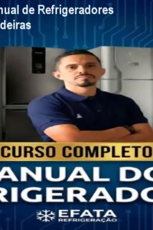 Curso Completo Manual de Refrigeradores e Como Vender Geladeiras