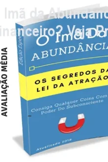 O Imã da Abundância - Estagnado Financeiro? Veja Preço Oficial