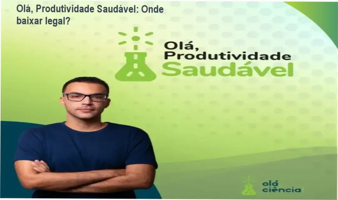 Tela do curso Olá, Produtividade Saudável mostrando foco e organização