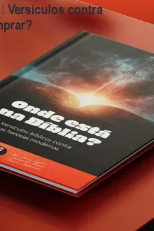 Onde está na Bíblia – Versículos contra heresias – Onde comprar?