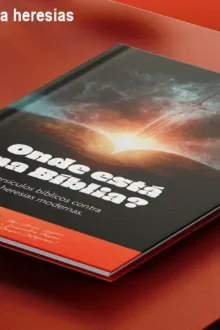 Versículos bíblicos contra heresias modernas – Guia rápido