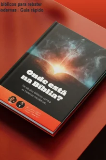 Versículos bíblicos para rebater heresias modernas – Guia rápido