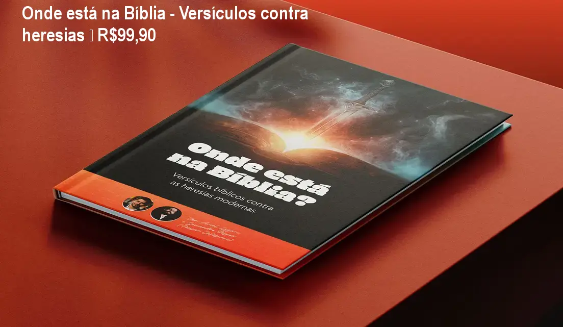 Onde está na Bíblia - Versículos contra heresias – R$99,90
