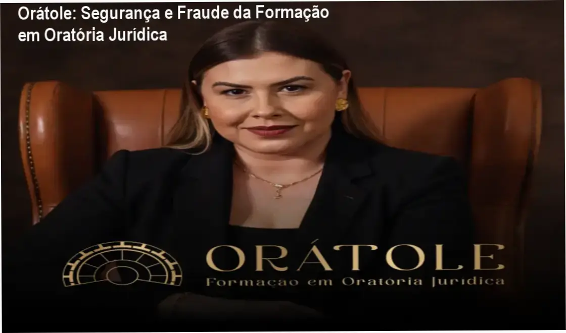 Formação em Oratória Jurídica - Orátole reputação, segurança e risco de fraude