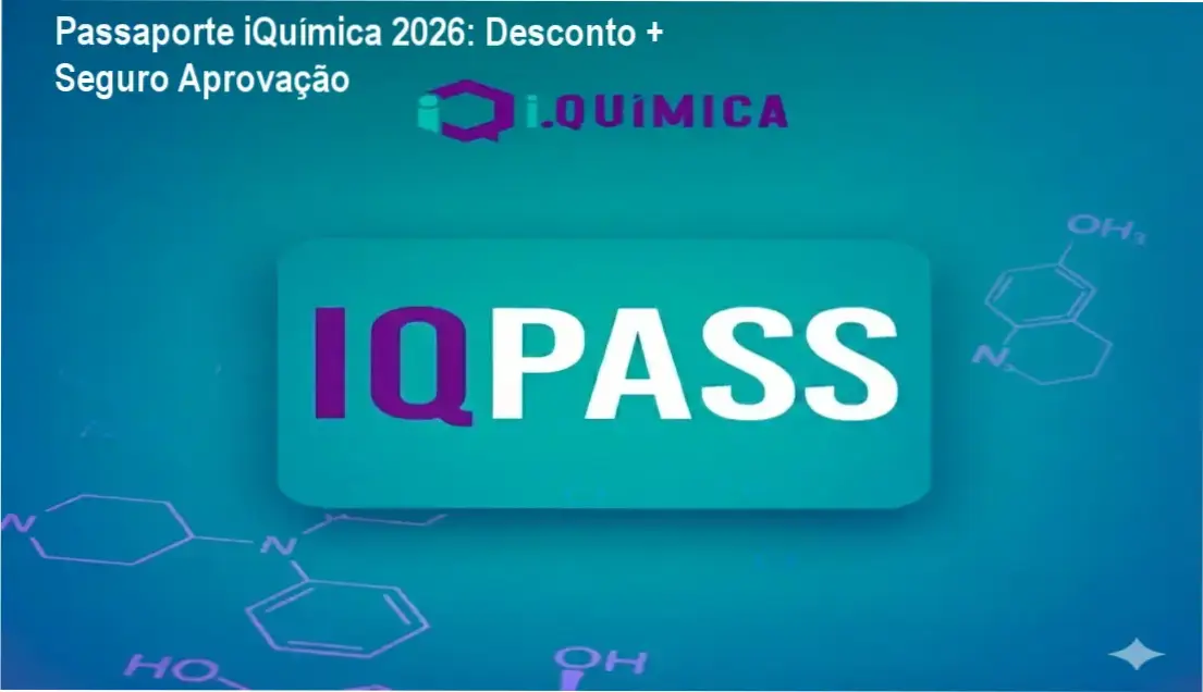 Passaporte iQuímica 2026 – autoridade de professores renomados e garantia de aprovação