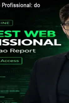 Curso Pentest Web Profissional: do recon ao report