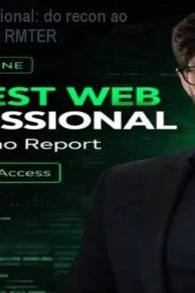 Pentest Web Profissional: do recon ao report – Metodologia RMTER